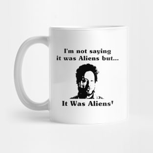 It Was Alien Mug